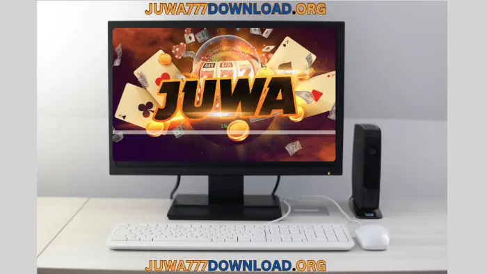 Juwa777 for PC | Free Download Latest Version 2025